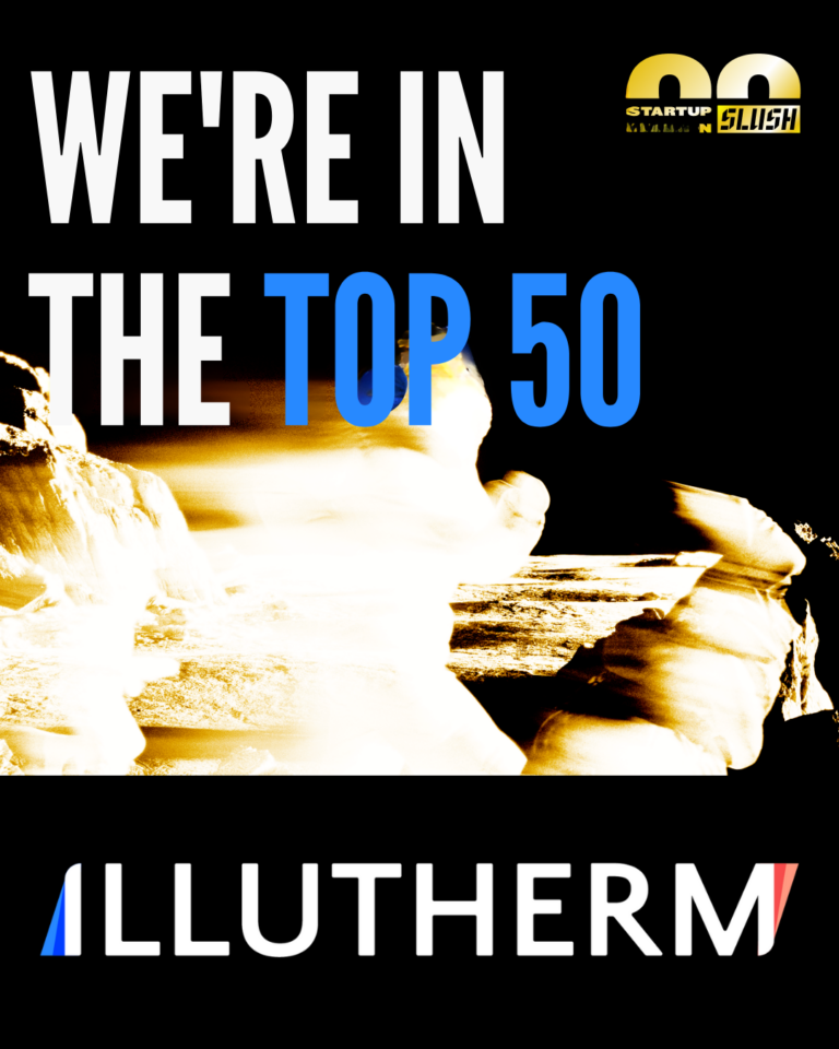 UPDATE zu Slush100: ILLUTHERM unter den Top 50!